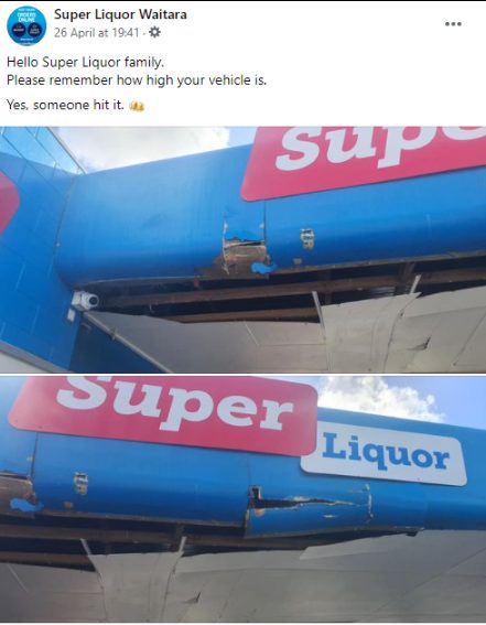 Super Liquor had to remind customers not to crash into their roof.