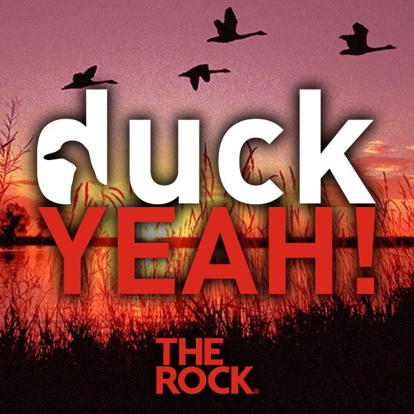The Rock Duck Yeah!