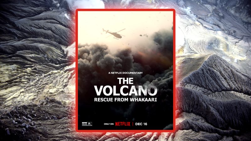 Netflix drops 'terrifying, inspiring' doco trailer on the tragic Whakaari/White Island eruption