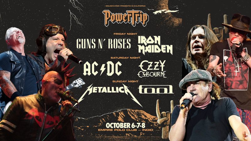 Metallica, AC/DC, Tool, GnR, Iron Maiden & Ozzy Osbourne confirmed to headline Power Trip Fest
