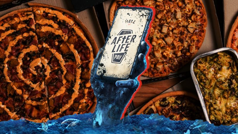  Hell’s new ‘AfterLife Pay' scheme means your pizza is free - until you die