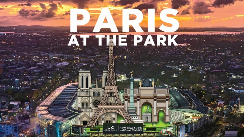 Eden Park announce free ‘Paris at the Park’ event for RWC finals - grab a ticket now